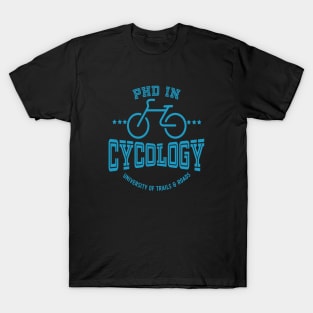 PHD In Cyclolgy T-Shirt